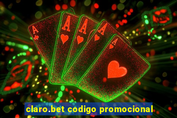 claro.bet codigo promocional